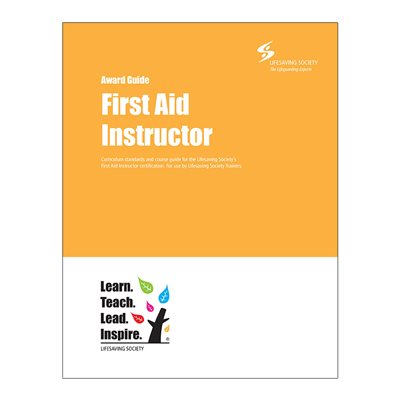 First Aid Instructor Award Guide