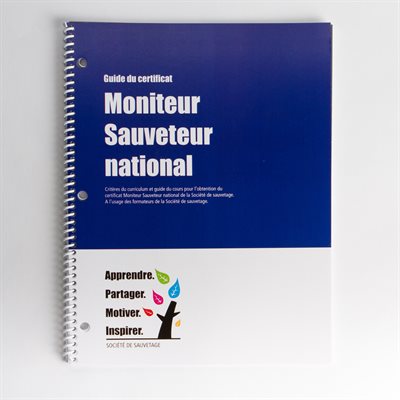 Le Guide du certificat Moniteur Sauveteur national 